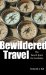 Bewildered Travel : The Sacred Quest for Confusion cover