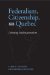 Federalism, Citizenship, and Quebec : Debating Multinationalism cover
