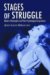 Stages of Struggle : Modern Playwrights and Their Psychological Inspirations cover