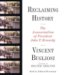 Reclaiming History : The Assassination of President John F. Kennedy cover