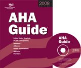 AHA Guide to the Health Care Field 2008 [Click for larger image]