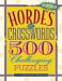 Hordes of Crosswords : 500 Challenging Puzzles cover