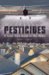  Pesticides: A Toxic Time Bomb in Our Midst