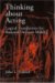 Thinking About Acting : Logical Foundations for Rational Decision Making cover