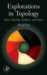 Explorations in Topology : Map Coloring, Surfaces And Knots cover