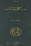 Lives of Spirit : English Carmelite Self-Writing of The Early Modern Period [Click for larger image]