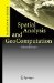 Spatial Analysis And Geocomputation : Selected Essays cover