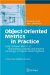 Object-oriented Metrics in Practice : Using Software Metrics to Characterize, Evaluate, and Improve the Design of Object-oriented Systems cover