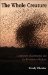 The Whole Creature : Complexity, Biosemiotics And the Evolution of Culture cover