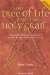 Tree of Life and The Holy Grail : Ancient and Modern Spiritual Paths and the Mystery of Rennes-le-chateau cover