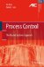Process Control : The Passive Systems Approach cover