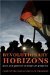 Revolutionary Horizons : Past and Present in Bolivian Politics cover