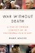 War Without Death : A Year of Extreme Competition in Pro Football's Nfc East cover