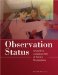 Observation Status : A Guide to Compliant Site of Service Designations cover