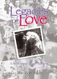 Legacies of Love : A Heritage of Queer Bonding [Click for larger image]
