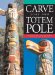Carve Your Own Totem Pole cover