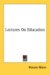Lectures on Education cover