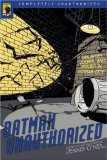 Batman Unauthorized : Vigilantes, Jokers, and Heroes in Gotham City [Click for larger image]