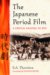 The Japanese Period Film : A Critical Analysis cover
