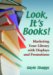 Look, It's Books! : Marketing Your Library With Displays and Promotions cover