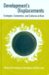 Development's Displacements : Ecologies, Economies and Cultures at Risk cover