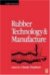 Rubber Technology and Manufacture cover