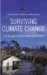 Surviving Climate Change : The Struggle to Avert Global Catastrophe cover