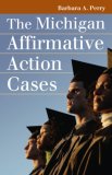 The Michigan Affirmative Action Cases [Click for larger image]