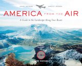 America from the Air : A Guide to the Landscape Along Your Route [Click for larger image]