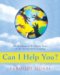  Can I Help You?: The Roadmap to Worldwide Peace in the Twenty-first Century