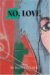 No, Love cover