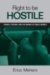 Right to Be Hostile : Schools, Prisons, and the Making of Public Enemies cover