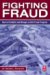 Fighting Fraud : How to Establish and Manage an Anti-Fraud Program cover