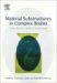  Material Substructures in Complex Bodies: From Atomic Level to Continuum