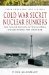 Cold War Secret Nuclear Bunkers : The Passive Defence of the Western World During the Cold War cover