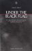 Under the Black Flag : The Early Life, Adventures and Pyracies of the Famous Long John Silver Before He Lost His Leg cover