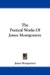 The Poetical Works of James Montgomery cover