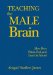 Teaching the Male Brain : How Boys Think, Feel, and Learn in School cover
