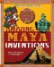 Amazing Maya Inventions You Can Build Yourself cover