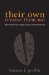 Their Own Receive Them Not : African American Lesbians And Gays in Black Churches cover
