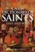 A New Dictionary of Saints : East and West cover
