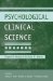 Psychological Clinical Science : Papers in Honor of Richard M. Mcfall cover