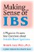 Making Sense of IBS : A Physician Answers Your Questions About Irritable Bowel Syndrome cover