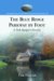 The Blue Ridge Parkway by Foot: A Park Ranger's Memoir