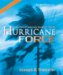 Hurricane Force : In the Path of America's Deadliest Storms cover