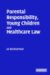 Parental Responsibility, Young Children and Healthcare Law cover