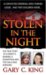  Stolen in the Night: The True Story of a Family's Murder, a Kidnapping and the Child Who Survived