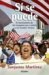Si Se Puede/ Yes You Can : El Movimiento De Los Hispanos Que Cambiara a Estados Unidos cover