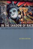 In the Shadow of Race : Jews, Latinos, and Immigrant Politics in the United States [Click for larger image]