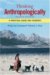 Thinking Anthropologically : A Practical Guide for Students cover